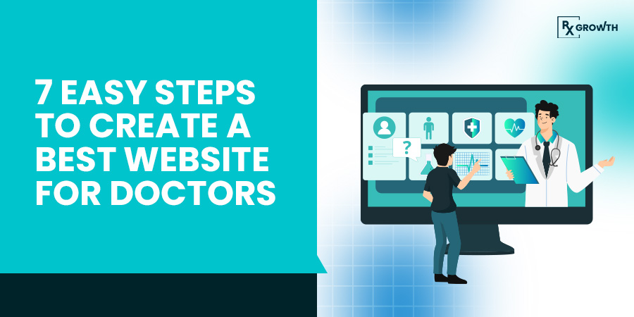 7 Easy Steps to Create a Best Website for Doctors