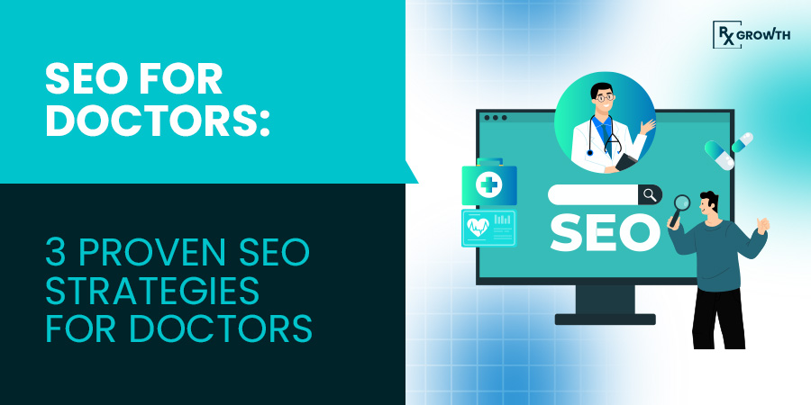 SEO-for-Doctors-3-Proven-SEO-Strategies-for-Doctors